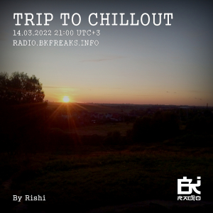 Trip to Chillout