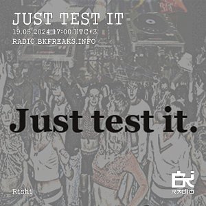 Just Test It